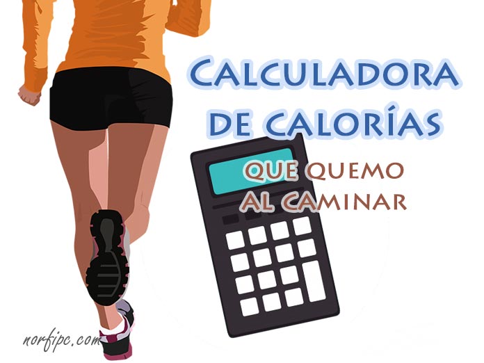 Calcular las calorías que gasto o quemo al caminar