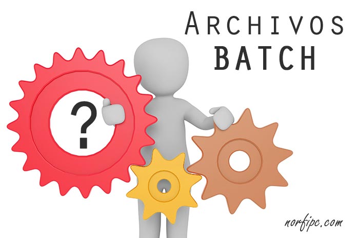 Qué son los archivos BATCH o BAT, usos prácticos y como crearlos